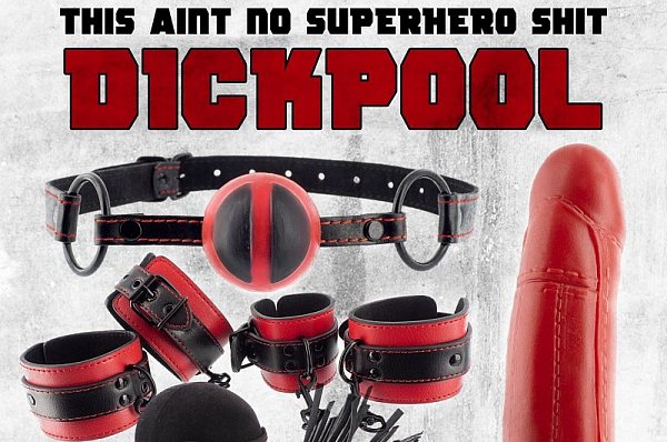 DickPool: erotické pomůcky pro milovníky Deadpoola